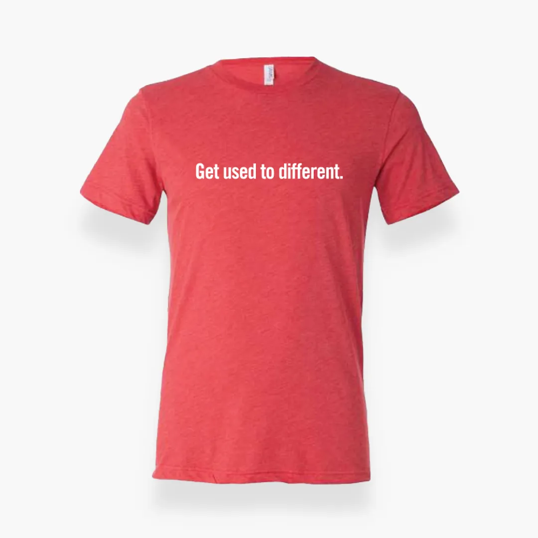 Get Used to Different Red T-Shirt (Special Edition)